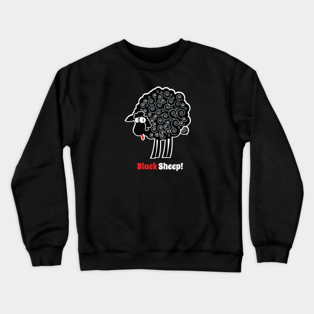 Black Sheep Crewneck Sweatshirt by chrayk57